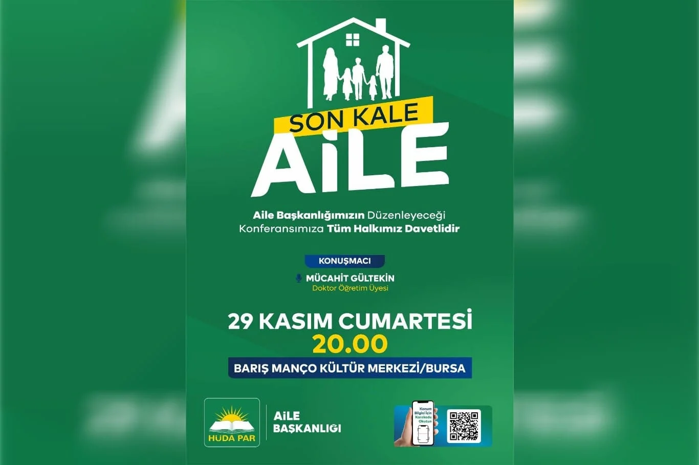 HÜDA PAR Bursa’da ‘Son Kale: Aile’ konulu konferans yapacak