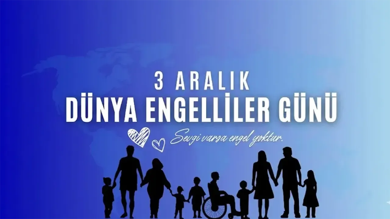 3 Aralık Dünya Engelliler Günü Nedir? Önemi, Amacı ve Anlamı