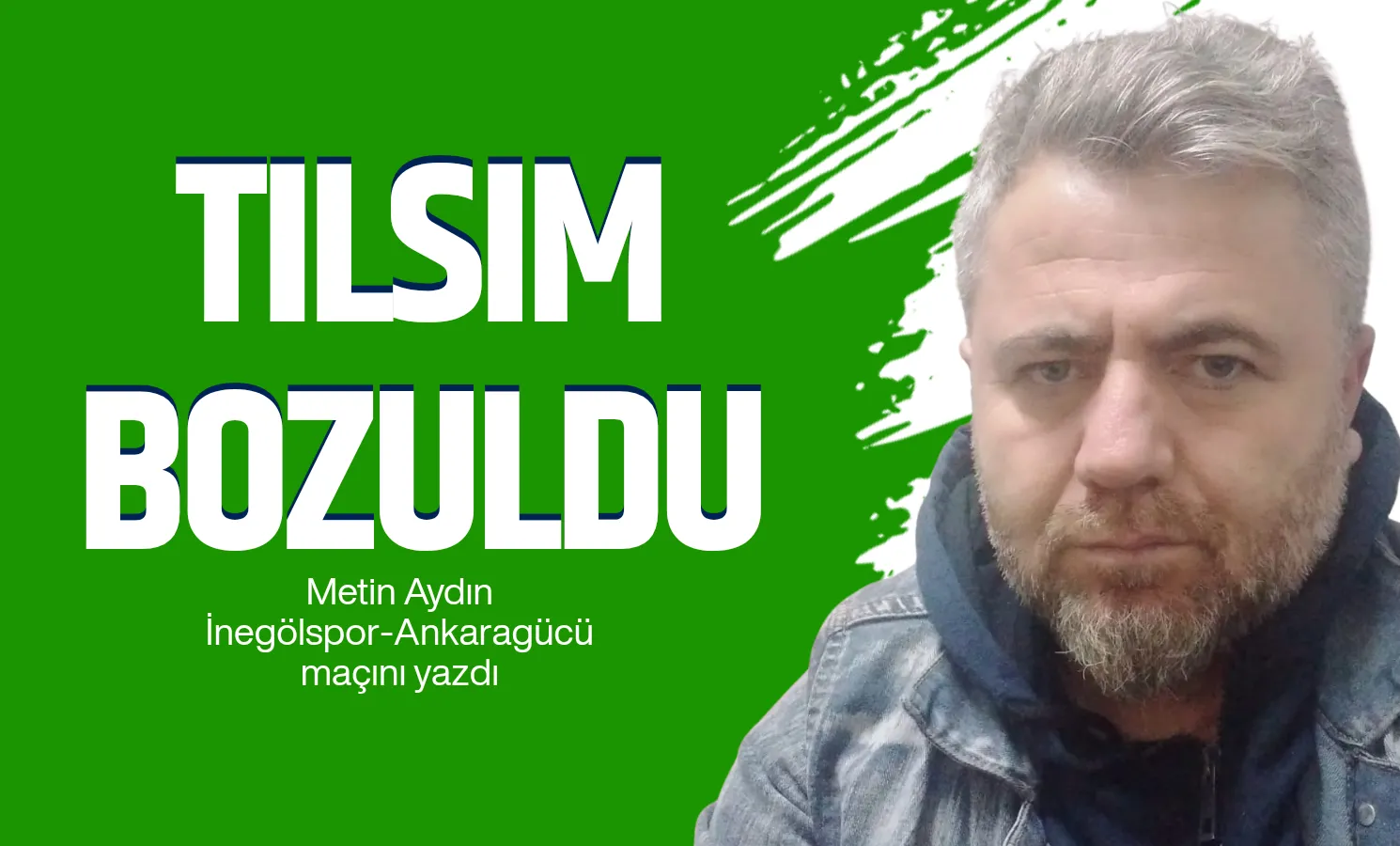 Tılsım bozuldu