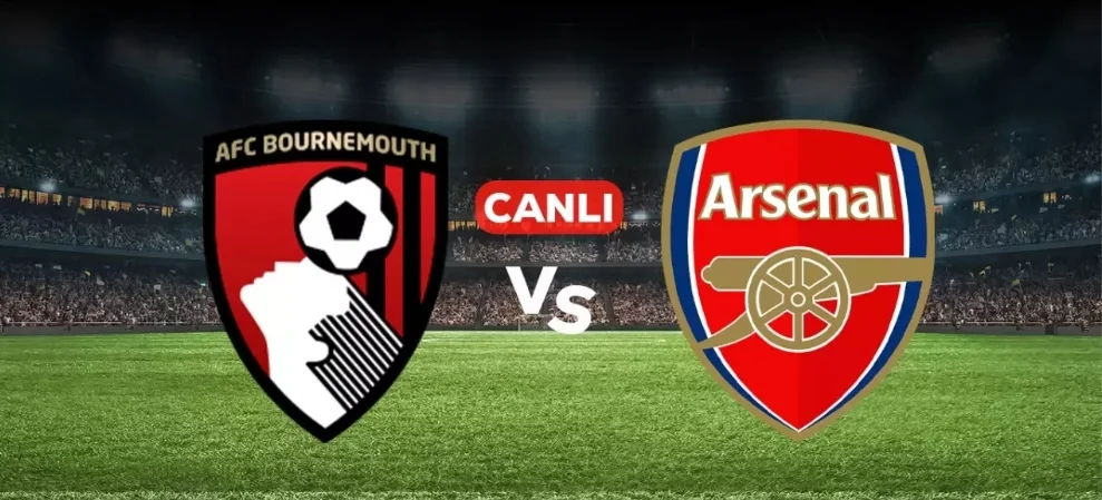 Bournemouth Arsenal maçı hangi kanalda canlı yayınlanacak?