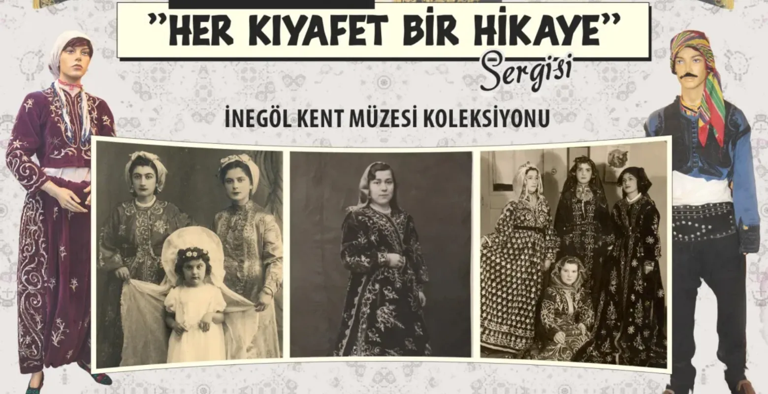"Her Kıyafet Bir Hikâye" İnegöl’de kültürel yolculuk başlıyor
