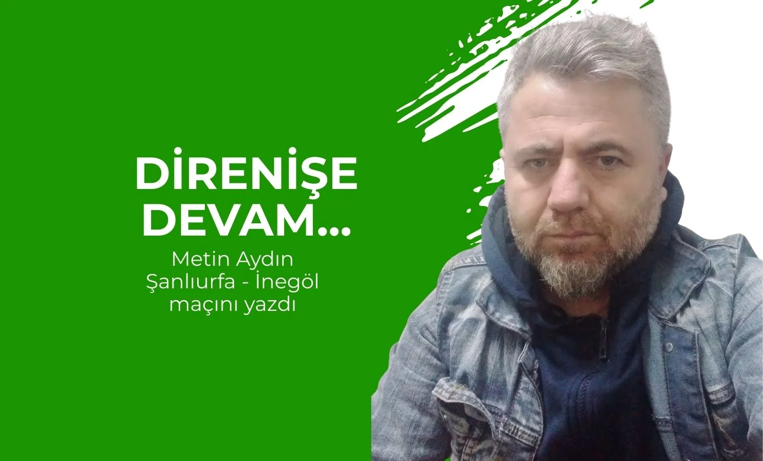Direnişe Devam...