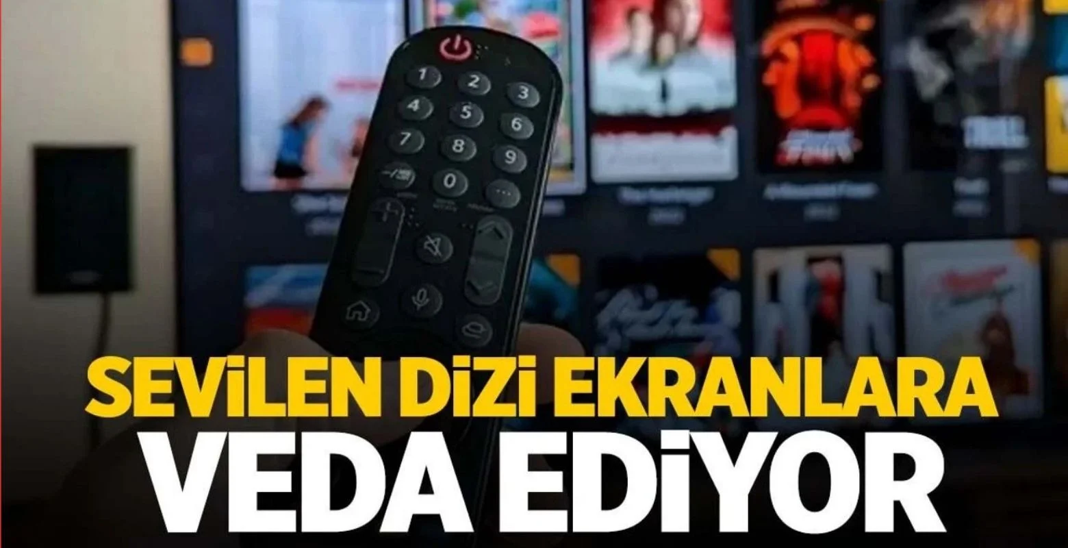 Sevilen dizi ekranlara veda ediyor!