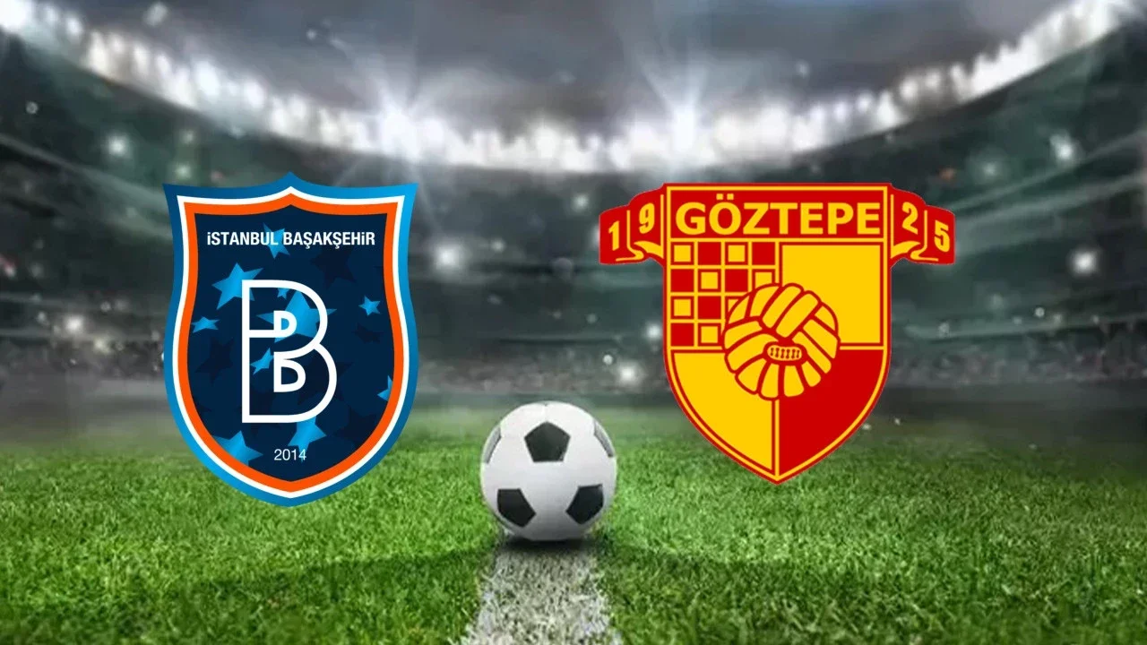 Başakşehir Göztepe maçı hangi kanalda, saat kaçta?