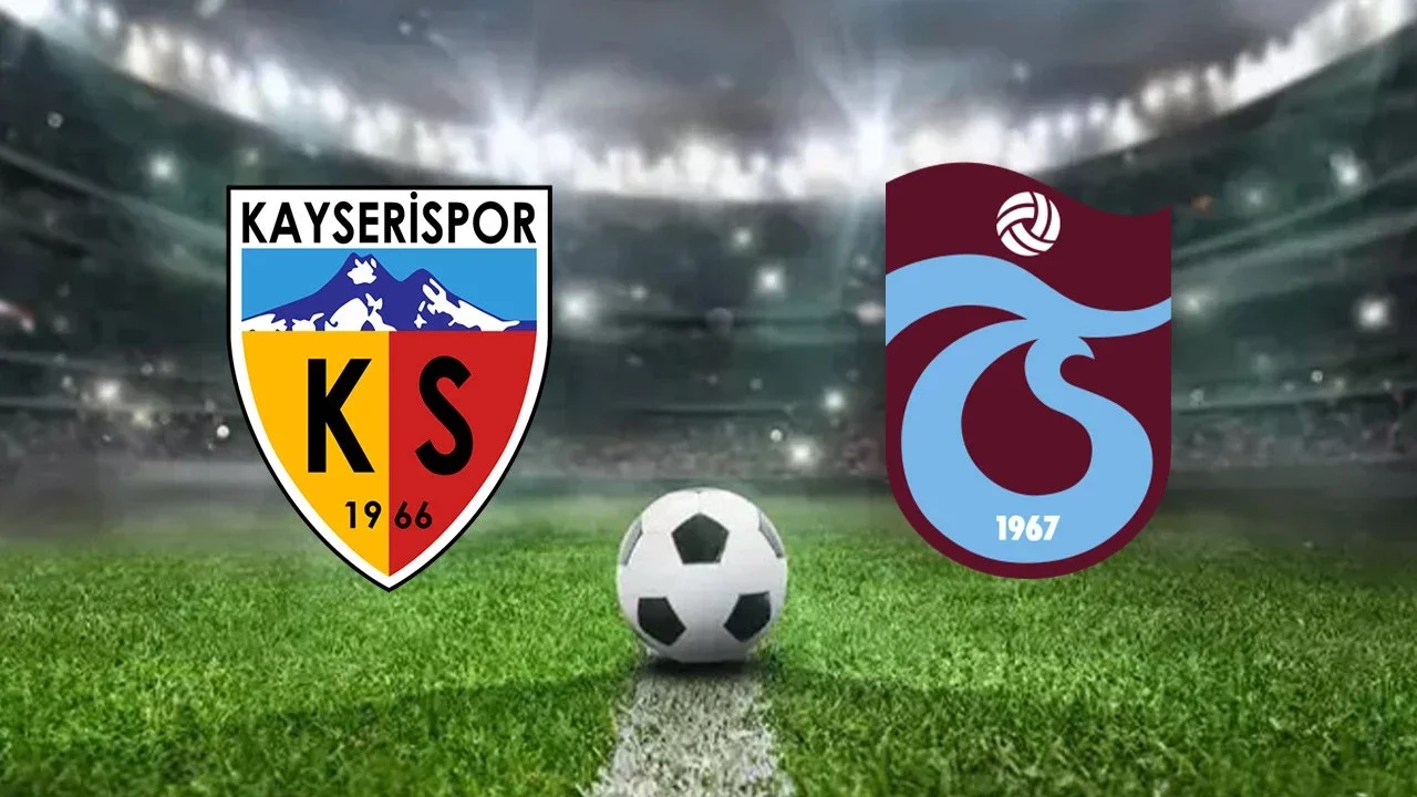 Kayserispor Trabzonspor maçı ne zaman, hangi kanalda?