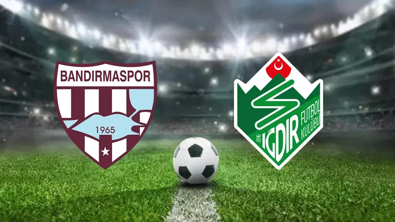 Bandırmaspor Iğdır FK maçı hangi kanalda saat kaçta