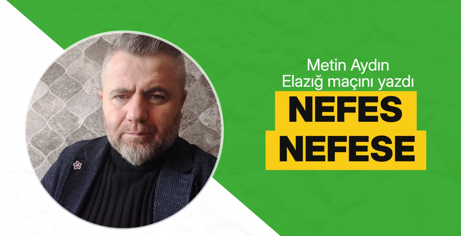 Nefes Nefese..