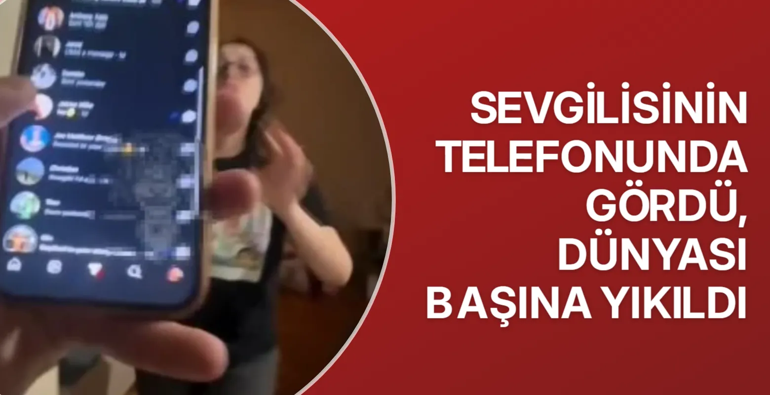 Kız arkadaşının telefonunda gördü, dünyası başına yıkıldı