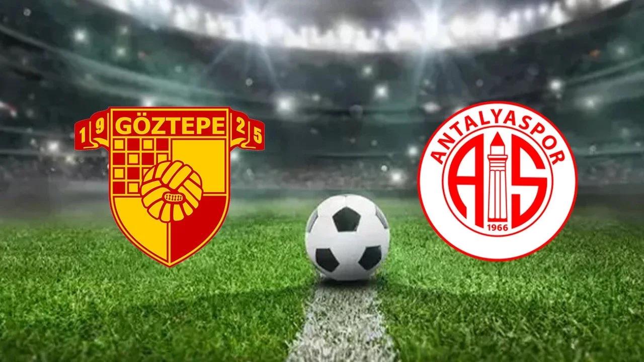 Göztepe - Antalyaspor maçı saat kaçta, hangi kanalda?