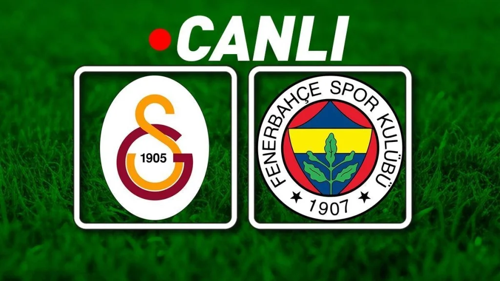 CANLI İZLE | Galatasaray – Fenerbahçe Derbisi Canlı Anlatım: Maç Başladı! Galatasaray – Fenerbahçe Bein Sports 1 Canlı İzle, GS