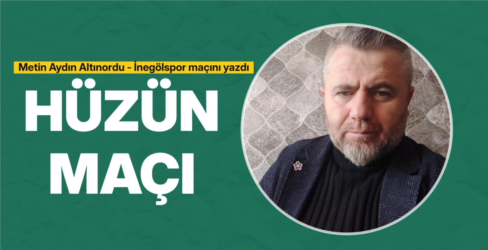Hüzün Maçı…