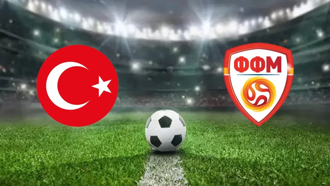Türkiye - Kuzey Makedonya maçı: Saat, kanal ve muhtemel 11'ler