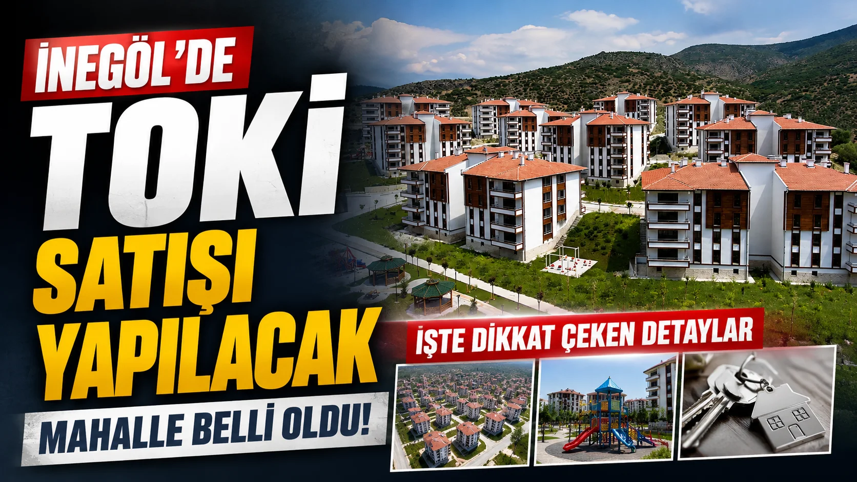 İnegöl'de TOKİ satışı yapılacak mahalle belli oldu! İşte dikkat çeken detaylar