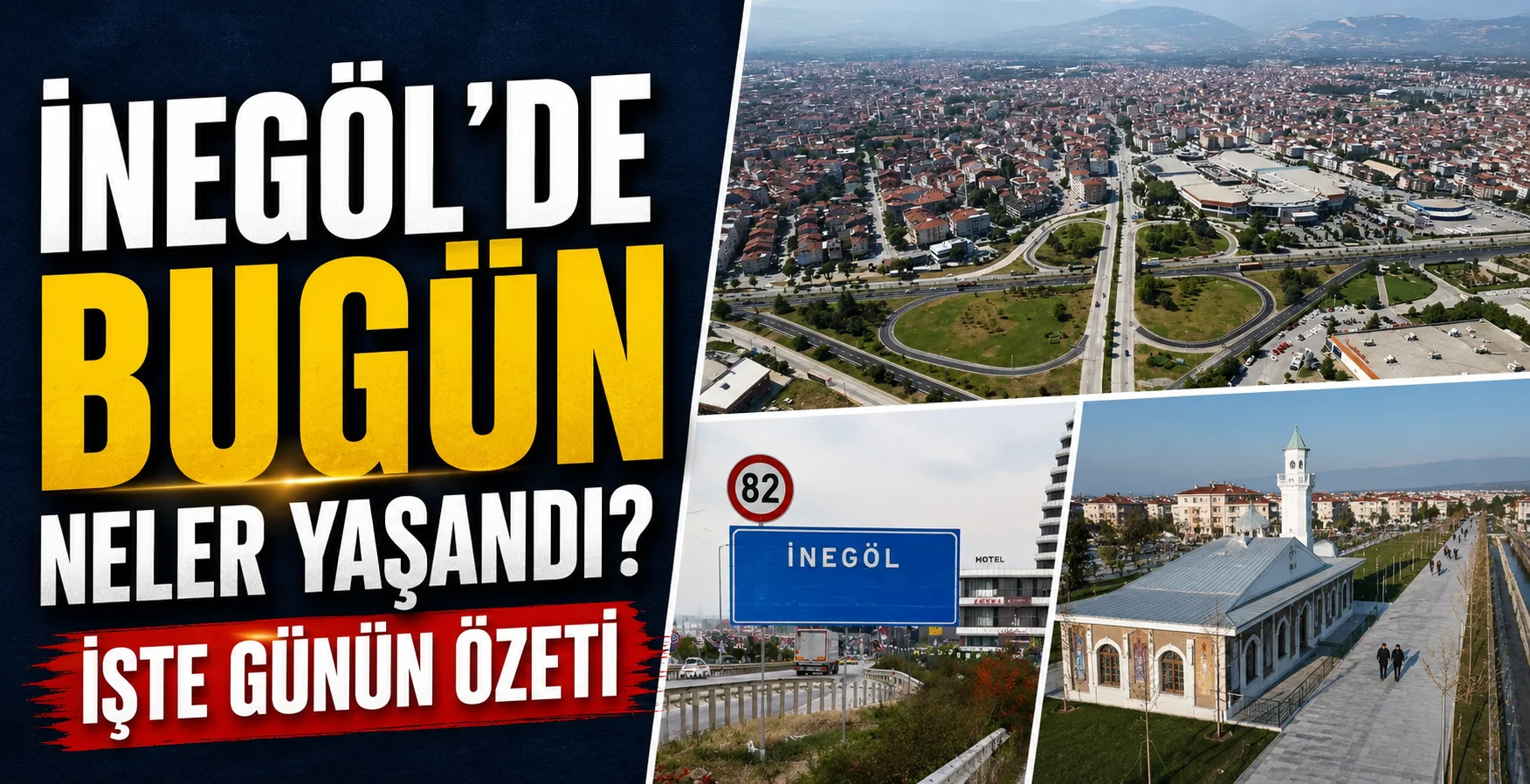 İnegöl'de bugün neler yaşandı? 14 Ağustos Cuma