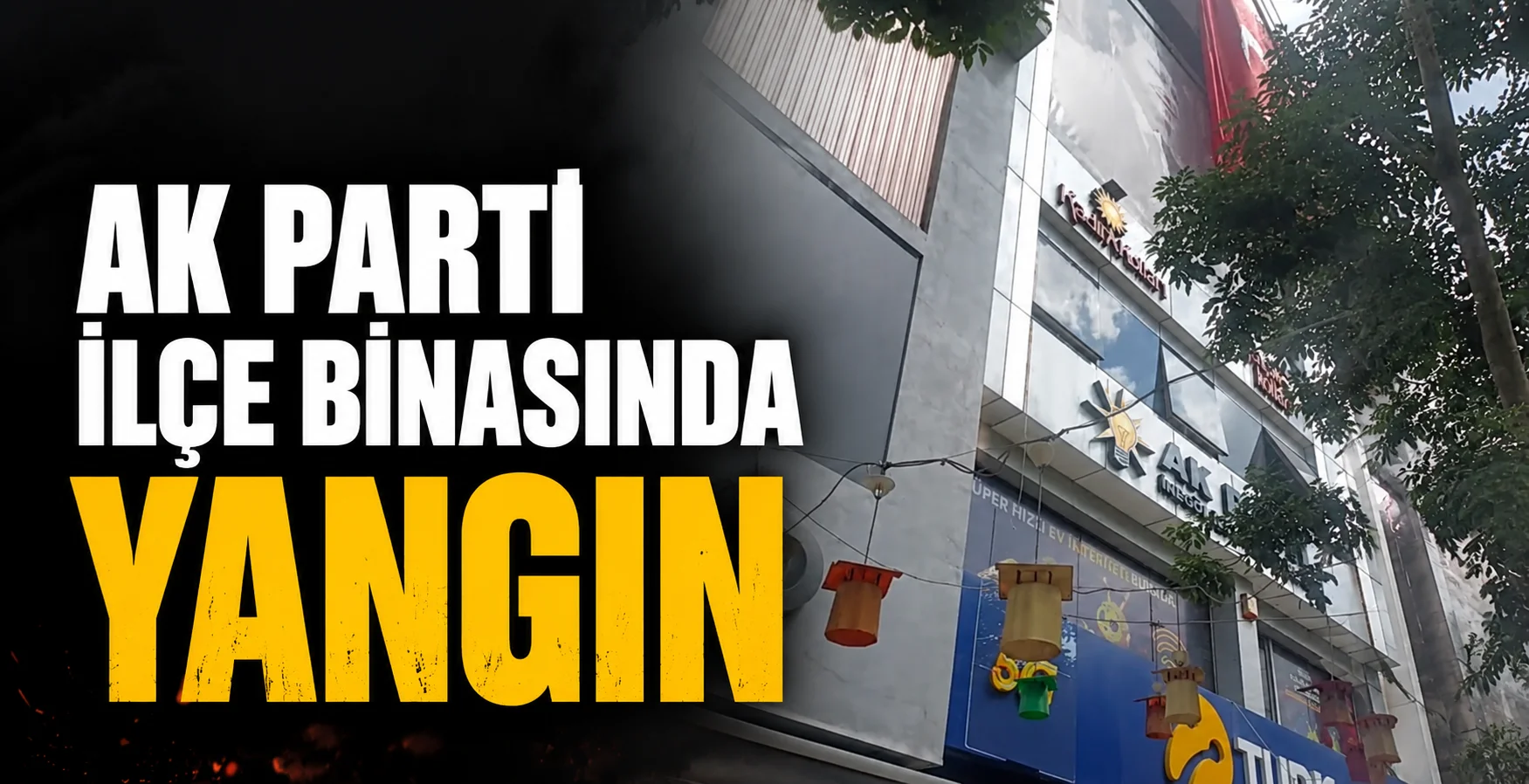 İnegöl AK Parti İlçe Binasında Yangın!