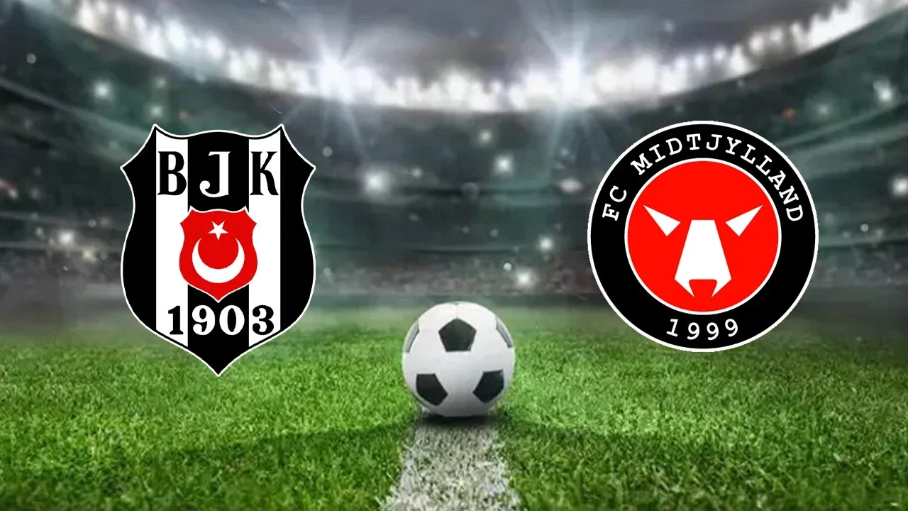 Beşiktaş - Midtjylland Canlı İzle! Maç Nereden ve Nasıl Takip Edilir?