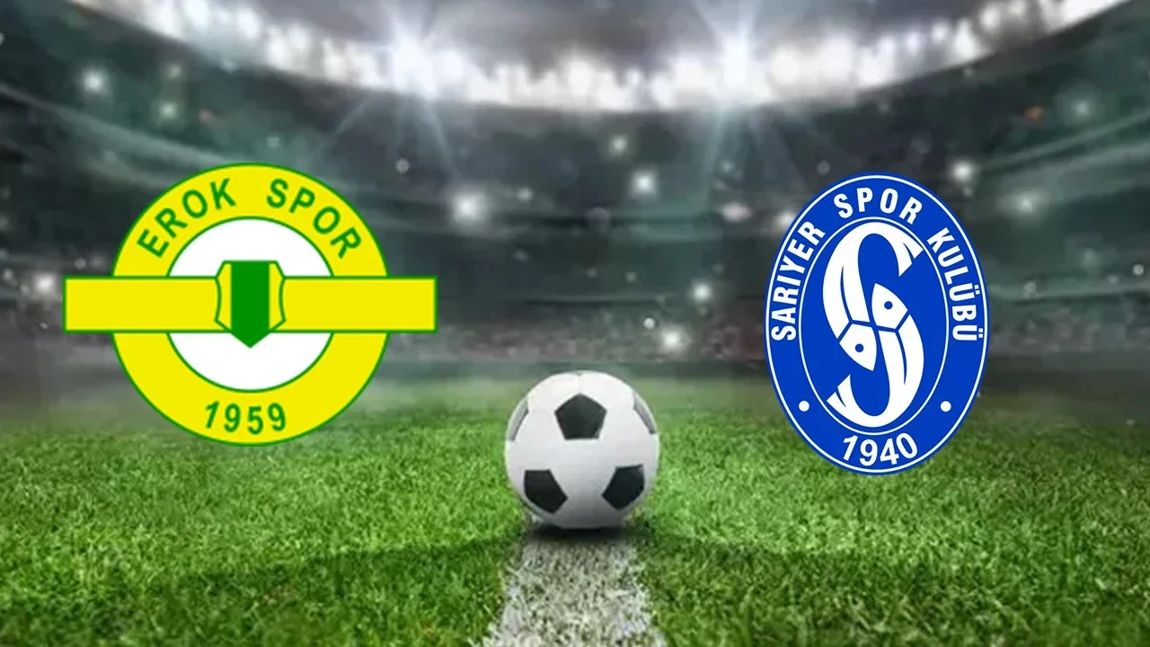 Erokspor - Sarıyer Trendyol 1. Lig maçı hangi gün, hangi kanalda?